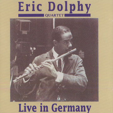Live in Germany,Eric Dolphy