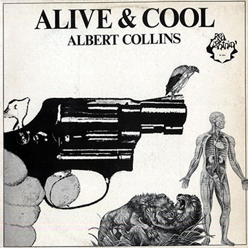 Alive & cool,Albert Collins