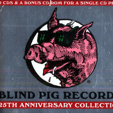 Blind Pig records 25TH anniversary collection, Various Artists