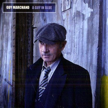 A Guy in blue,Guy Marchand