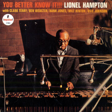 You better know it !!!,Lionel Hampton