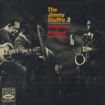 Hollywood & Newport 1957-1958,Jimmy Giuffre