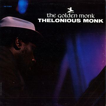 The Golden Monk,Thelonious Monk