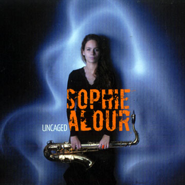 Uncaged,Sophie Alour
