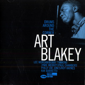 Drums around the corner,Art Blakey