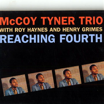 Reaching Fourth,McCoy Tyner