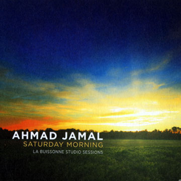 Saturday morning,Ahmad Jamal