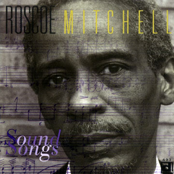 Sound songs,Roscoe Mitchell