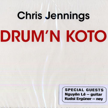 Drum' n koto,Chris Jennings