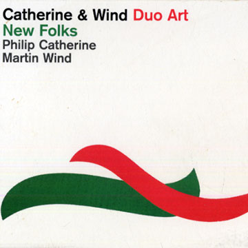 New folks,Philip Catherine , Martin Wind