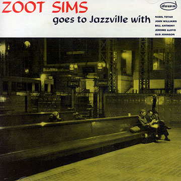Goes to Jazzville with,Zoot Sims