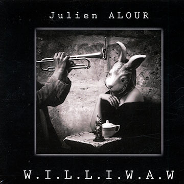 W.I.L.L.I.W.A.U.,Julien Alour