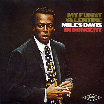 My Funny Valentine,Miles Davis