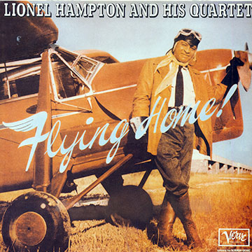 Flying home!,Lionel Hampton