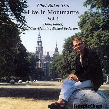 Live in Montmartre Vol. 1,Chet Baker