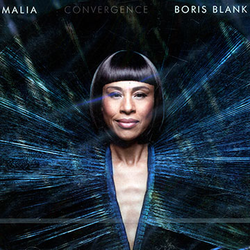 Convergence,Boris Blank ,  Malia