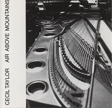 Air above mountains,Cecil Taylor