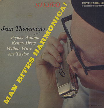 Man bites harmonica,Toots Thielemans
