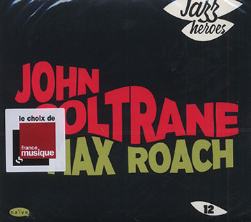 Jazz heroes Vol. 12,John Coltrane , Max Roach