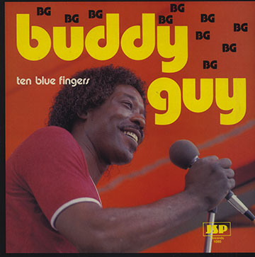 Ten blue fingers,Buddy Guy