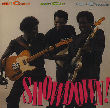 Showdown !,Albert Collins , Johnny Copeland , Robert Cray