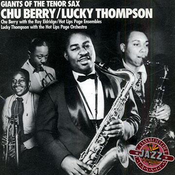 Giants of the tenor sax,Chu Berry , Lucky Thompson