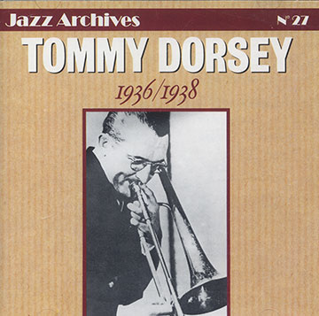 Tommy Dorsey 1936-1938,Tommy Dorsey