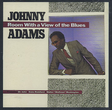 Room with a view of the blues,Johnny Adams