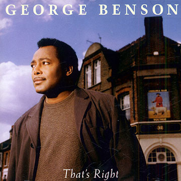 That's right,George Benson