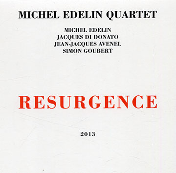 Resurgence,Michel Edelin