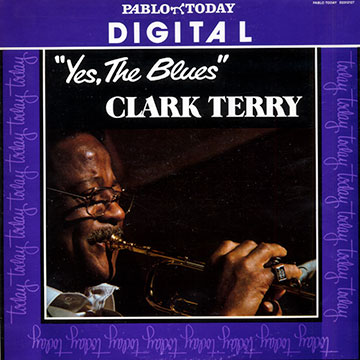 Yes, The Blues,Clark Terry