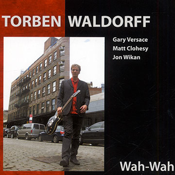 Wah- wah,Torben Waldorff