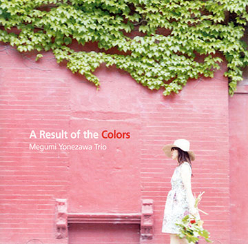 A result of the colors,Megumi Yonezawa