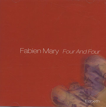 Four and four,Fabien Mary