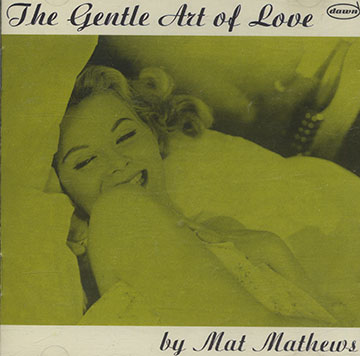 The gentle art of love,Mat Mathews