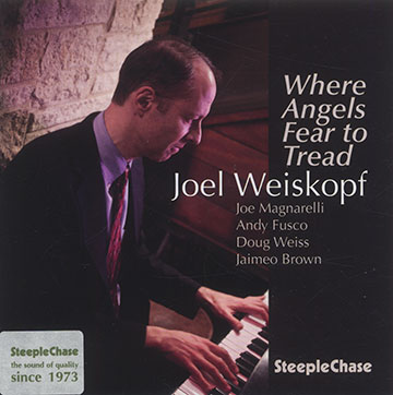 Where angels fear to tread,Joel Weiskopf