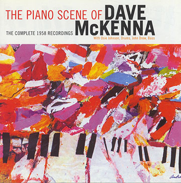 The piano scene of Dave McKenna- The complete 1958 recordings,Dave Mckenna