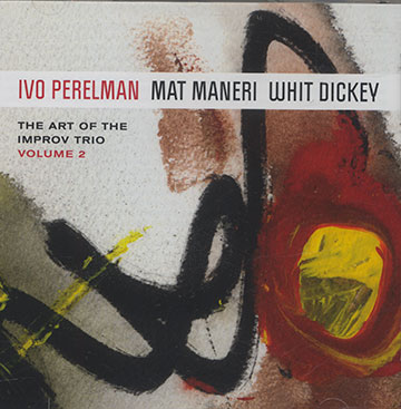 The art of the improv trio volume 2,Ivo Perelman