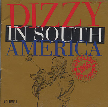 Dizzy in South America- volume 1,Dizzy Gillespie