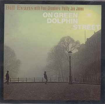 On green Dolphin Street,Bill Evans