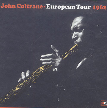 European tour 1962,John Coltrane