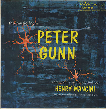 The music from Peter Gunn,Henry Mancini