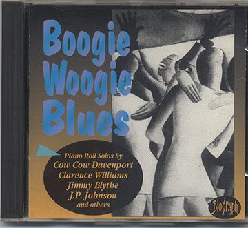 BOOGIE WOOGIE BLUES,Jimmy Blythe , Cow Cow Davenport , Clarence Johnson , James P. Johnson , Clarence Williams