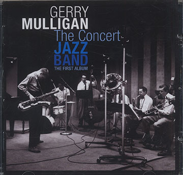 The Concert Jazz Band,Gerry Mulligan
