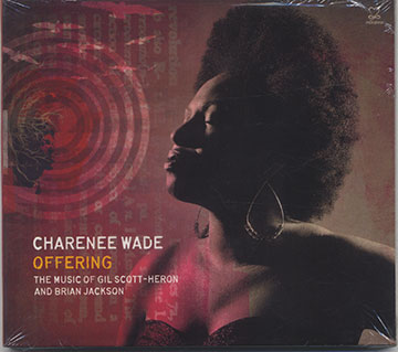 OFFERING,Charenee Wade 