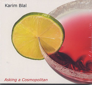 Asking a Cosmopolitan,Karim Blal