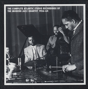 The Complete atlantic studio recordings of the Modern Jazz Quartet 1956-64, Modern Jazz Quartet