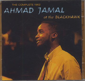 THE COMPLETE 1962 AHMAD JAMAL AT THE BLACKHAWK,Ahmad Jamal