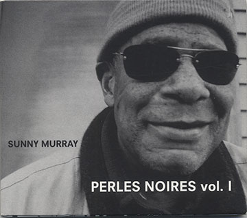 PERLES NOIRES vol.1,Sunny Murray