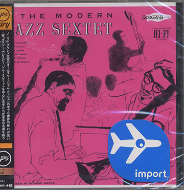 THE MODERN JAZZ SEXTET,Dizzy Gillespie , Sonny Stitt